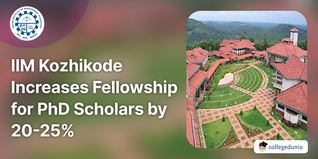IIM Kozhikode Increases Fellowship for PhD Scholars by 20-25%